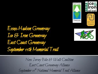 Essex-Hudson Greenway  Ice &amp; Iron Greenway  East Coast Greenway  September 11th Memorial Trail