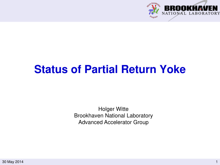 status of partial return yoke
