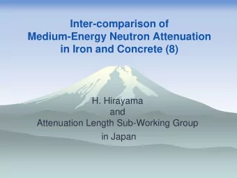 Medium-Energy Neutron Attenuation  in Iron and Concrete (8)  H. Hirayama  and  Attenuation Length