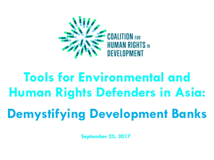 tools for environmental and human rights defenders in asia