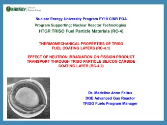 HTGR TRISO Fuel Particle Materials (RC-4)  THERMOMECHANICAL PROPERTIES OF TRISO  FUEL COATING