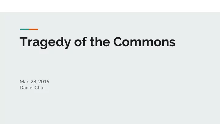 tragedy of the commons