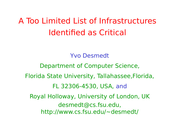 a t oo limited list of infrastructures identifjed as