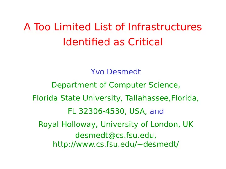 a t oo limited list of infrastructures identifjed as
