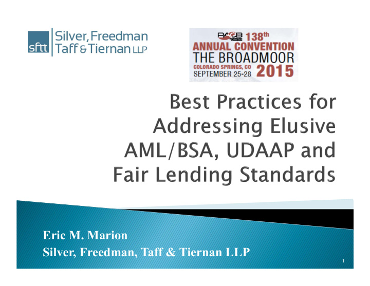 eric m marion silver freedman taff amp tiernan llp