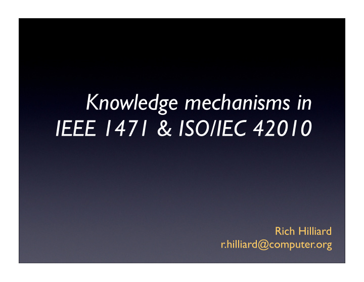 knowledge mechanisms in ieee 1471 iso iec 42010
