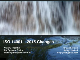 ISO 14001  2015 Changes  Andrew Thornhill  Craig Thornton  IRM Systems Pty Ltd  Mango Limited