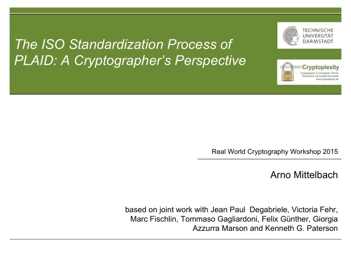 the iso standardization process of plaid a cryptographer