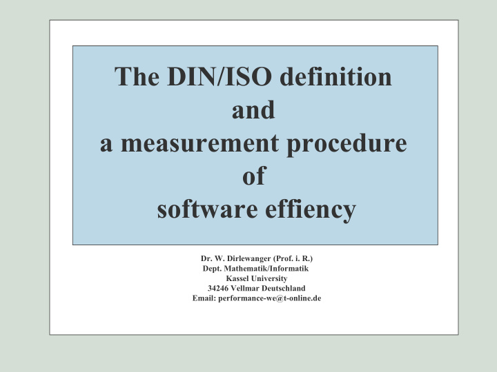 the din iso definition and a measurement procedure of