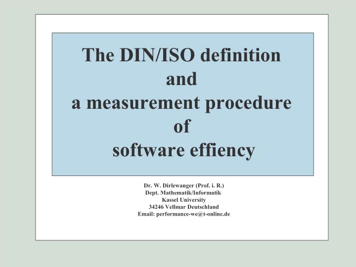the din iso definition and a measurement procedure of
