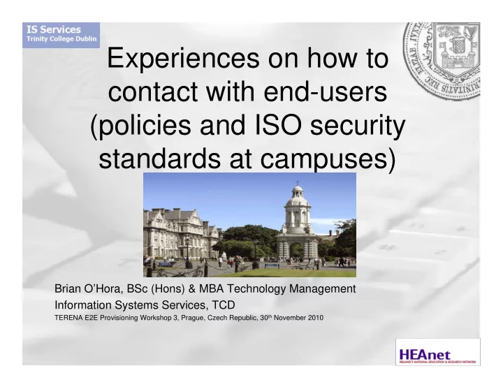 experiences on how to p contact with end users policies