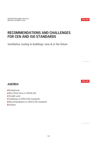 RECOMMENDATIONS AND CHALLENGES  FOR CEN AND ISO STANDARDS  Ventilative cooling in buildings: now