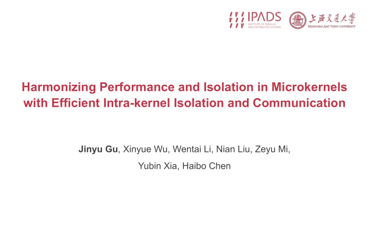 harmonizing performance and isolation in microkernels
