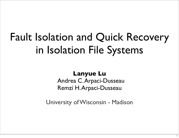 fault isolation and quick recovery in isolation file