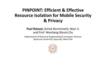 &amp; Privacy Paul Ratazzi ,Ashok Bommisetti, Nian Ji,  and Prof. Wenliang (Kevin) Du  Department
