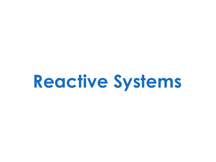 reactive systems why now electronic commerce era