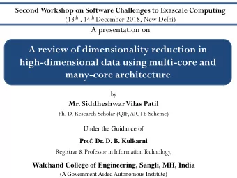 A review of dimensionality reduction in  high-dimensional data using multi-core and  many-core