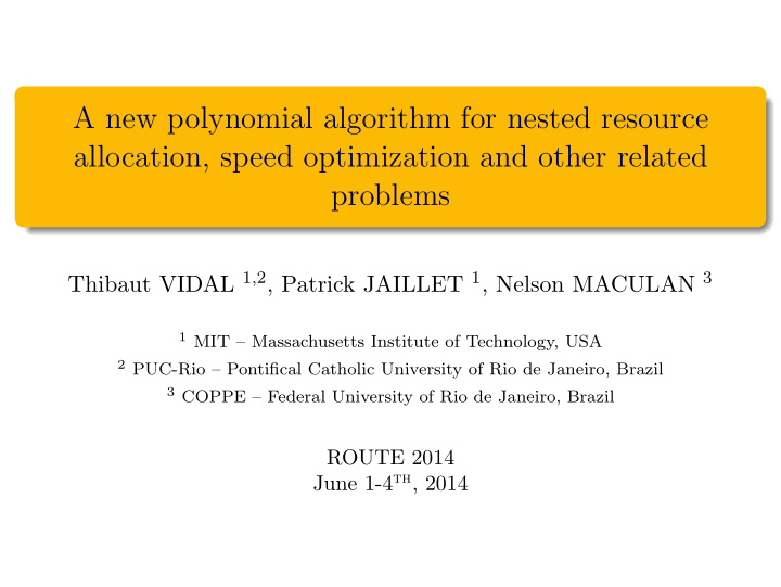 a new polynomial algorithm for nested resource allocation