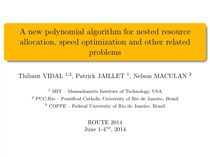 a new polynomial algorithm for nested resource allocation