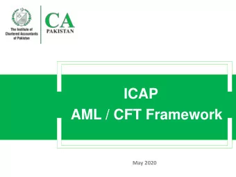 ICAP  AML / CFT Framework  May 2020  Contents  Scope of AML  FATF Recommendations  ICAP AML
