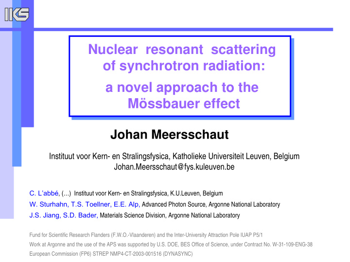 nuclear resonant scattering of synchrotron radiation a