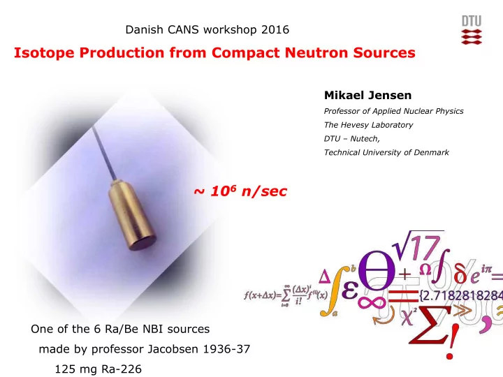 isotope production from compact neutron sources