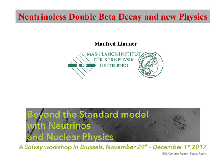 neutrinoless double beta decay and new physics