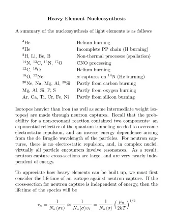 Heavy Element Nucleosynthesis  A summary of the nucleosynthesis of light elements is as follows 4
