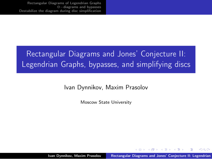 rectangular diagrams and jones conjecture ii legendrian