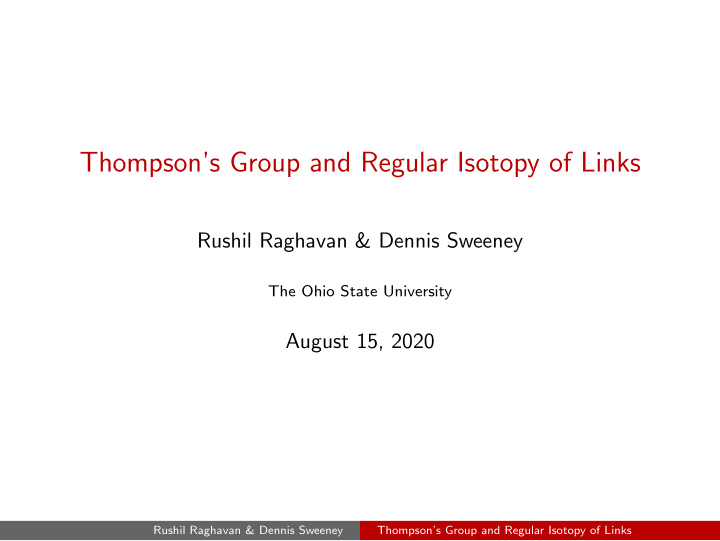 thompson s group and regular isotopy of links