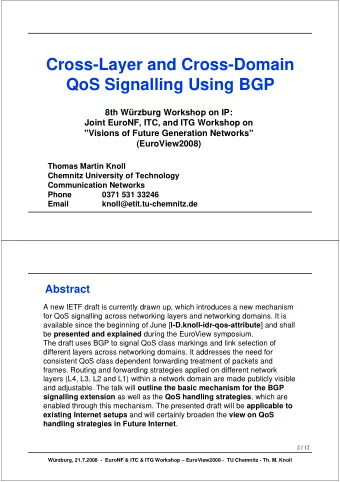 Cross-Layer and Cross-Domain  QoS Signalling Using BGP  8th Wrzburg Workshop on IP:  Joint