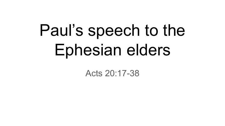 paul s speech to the ephesian elders