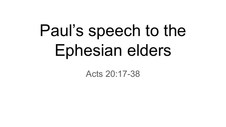 paul s speech to the ephesian elders