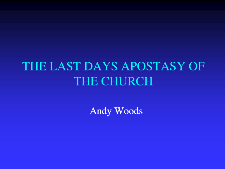 the last days apostasy of the church