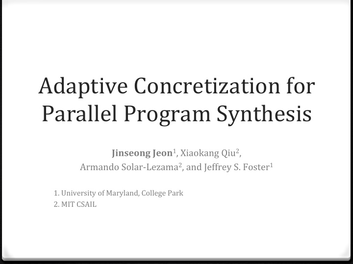 adaptive concretization for parallel program synthesis