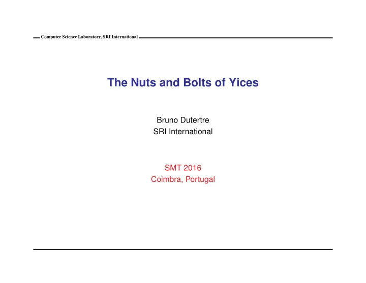 the nuts and bolts of yices