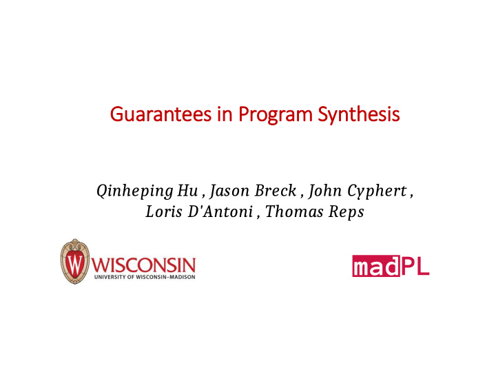 guarantees in in program synthesis