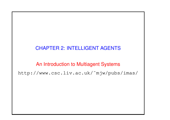 chapter 2 intelligent agents an introduction to