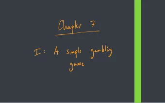Chapter  gambling  A  simple  I  :  game  Newstead  Define  stochastic  process  based  example
