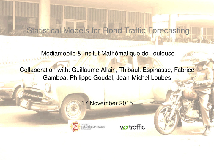 statistical models for road traffic forecasting