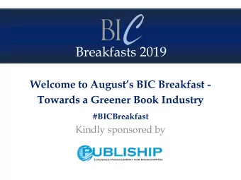 Breakfasts 2019 Welcome to Augusts BIC Breakfast -  Towards a Greener Book Industry
