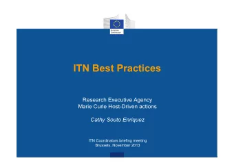 ITN Best Practices  Research Executive Agency  Marie Curie Host-Driven actions  Cathy Souto