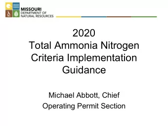 2020  Total Ammonia Nitrogen  Criteria Implementation  Guidance  Michael Abbott, Chief  Operating