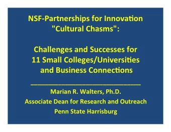 NSF-Partnerships  for  Innova4on      &quot;Cultural  Chasms&quot;: