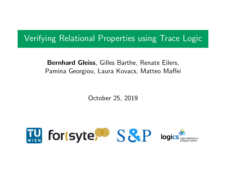 verifying relational properties using trace logic