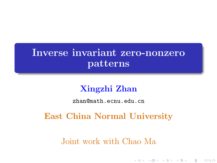 inverse invariant zero nonzero patterns