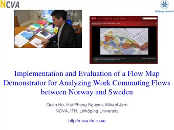 Implementation and Evaluation of a Flow Map  Demonstrator for Analyzing Work Commuting Flows