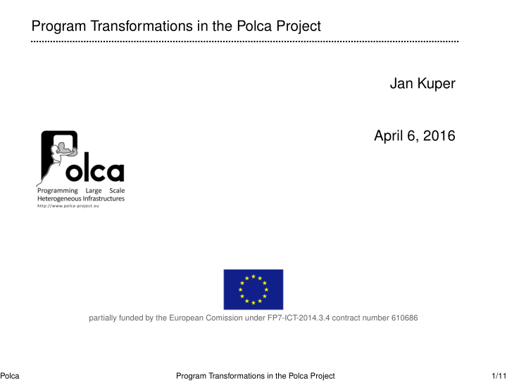 program transformations in the polca project jan kuper