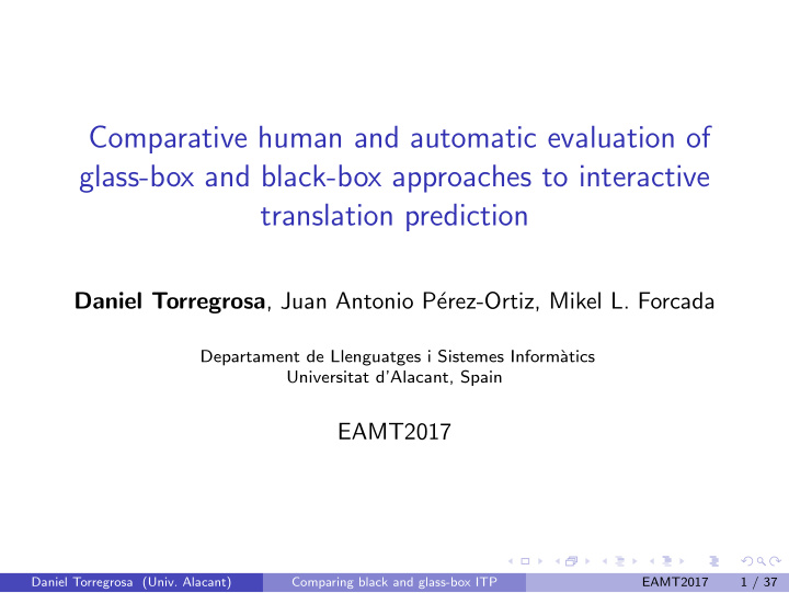 comparative human and automatic evaluation of glass box