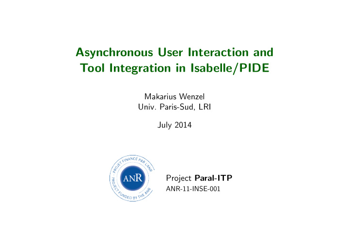 asynchronous user interaction and tool integration in